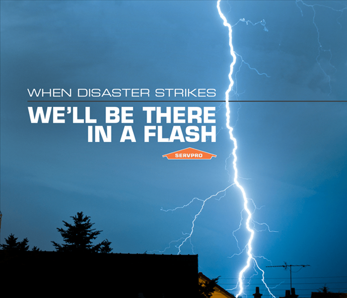 A sky with lightning striking, SERVPRO logo and text saying When disaster strikes we'll be there in a flash