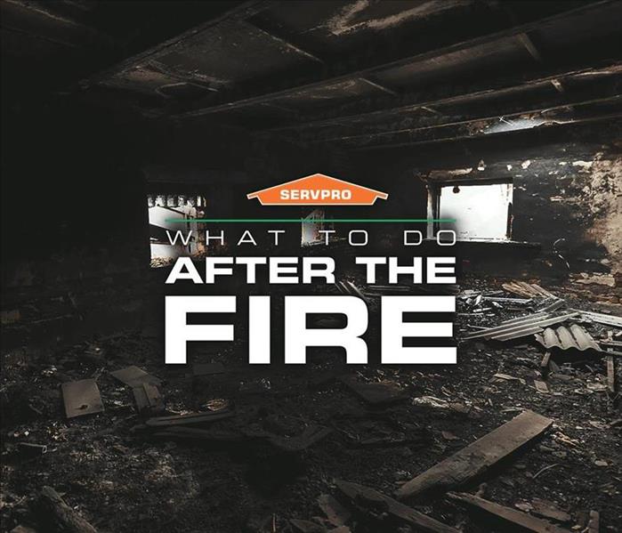the inside of a burnt house with SERVPRO logo and words what to do after a fire